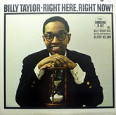 Billy Taylor - Right Here, Right Now! (Vinyl)